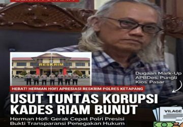 Kawal Kasus Korupsi Desa di Ketapang, Pakar Hukum: Penegakan Hukum Yang Transparan dan Adaptif
