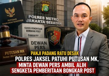 Kasus Bongkar Post Memanas, Panji Padang Ratu Minta Polres Jaksel Taat Putusan MK