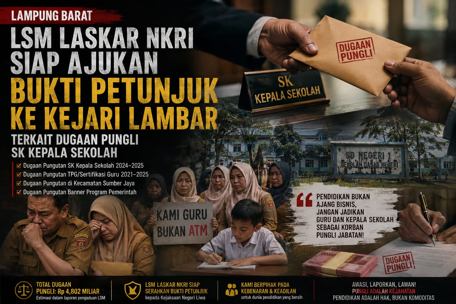 Usut Dugaan Pungli SK Kepsek Miliaran Rupiah, LSM LASKAR NKRI Siap Serahkan Bukti Kunci ke Kejari Lambar 6 IMG 20260811 WA00001