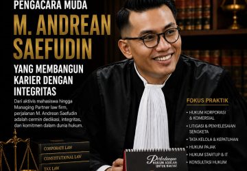 Jejak Pengacara Muda M. ANDREAN Saefudin yang Membangun Karier dengan Integritas