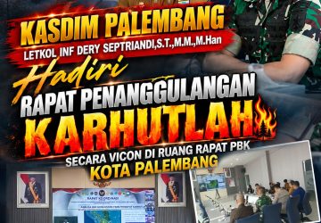 Kodim 0418/Palembang Bersama Stakeholder Gelar Rakor Terpadu Penanggulangan Karhutla 2026